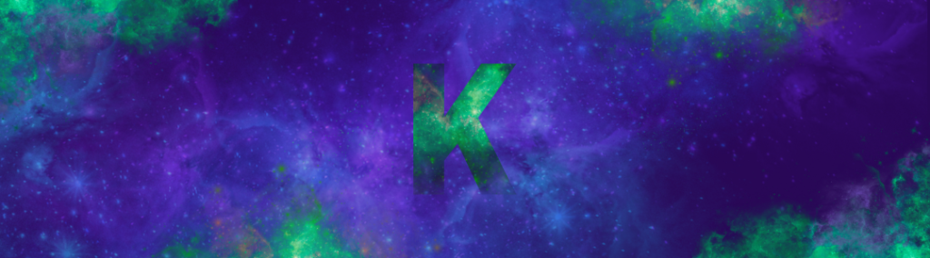 Fahl grün schimmerndes K in violetter Sternenlandschaft