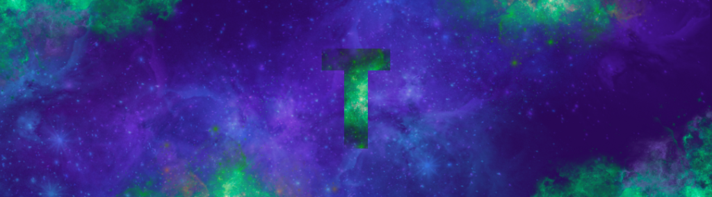 Fahl grün schimmerndes T in violetter Sternenlandschaft